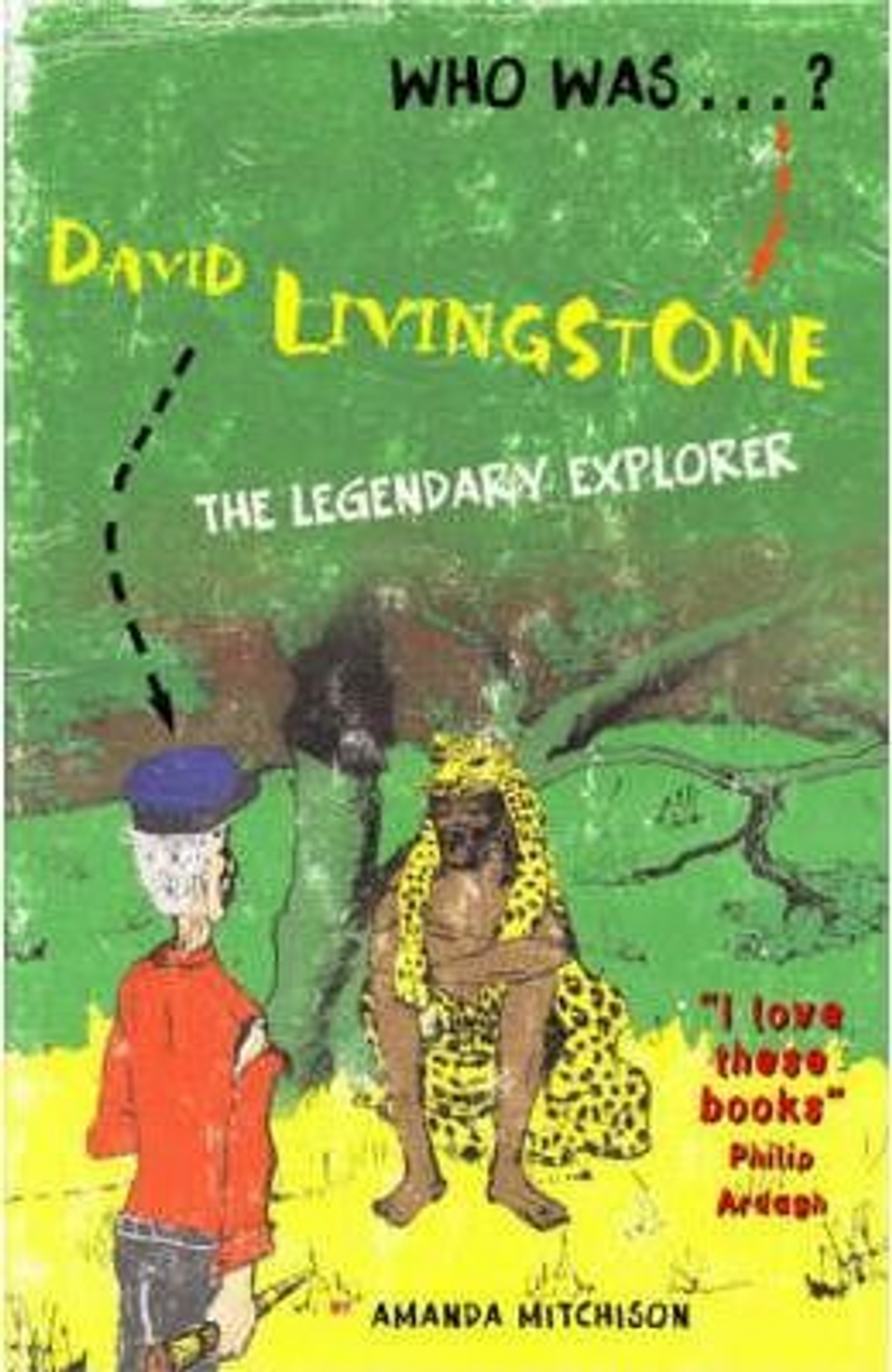 Amanda Mitchison / David Livingstone: Legendary African