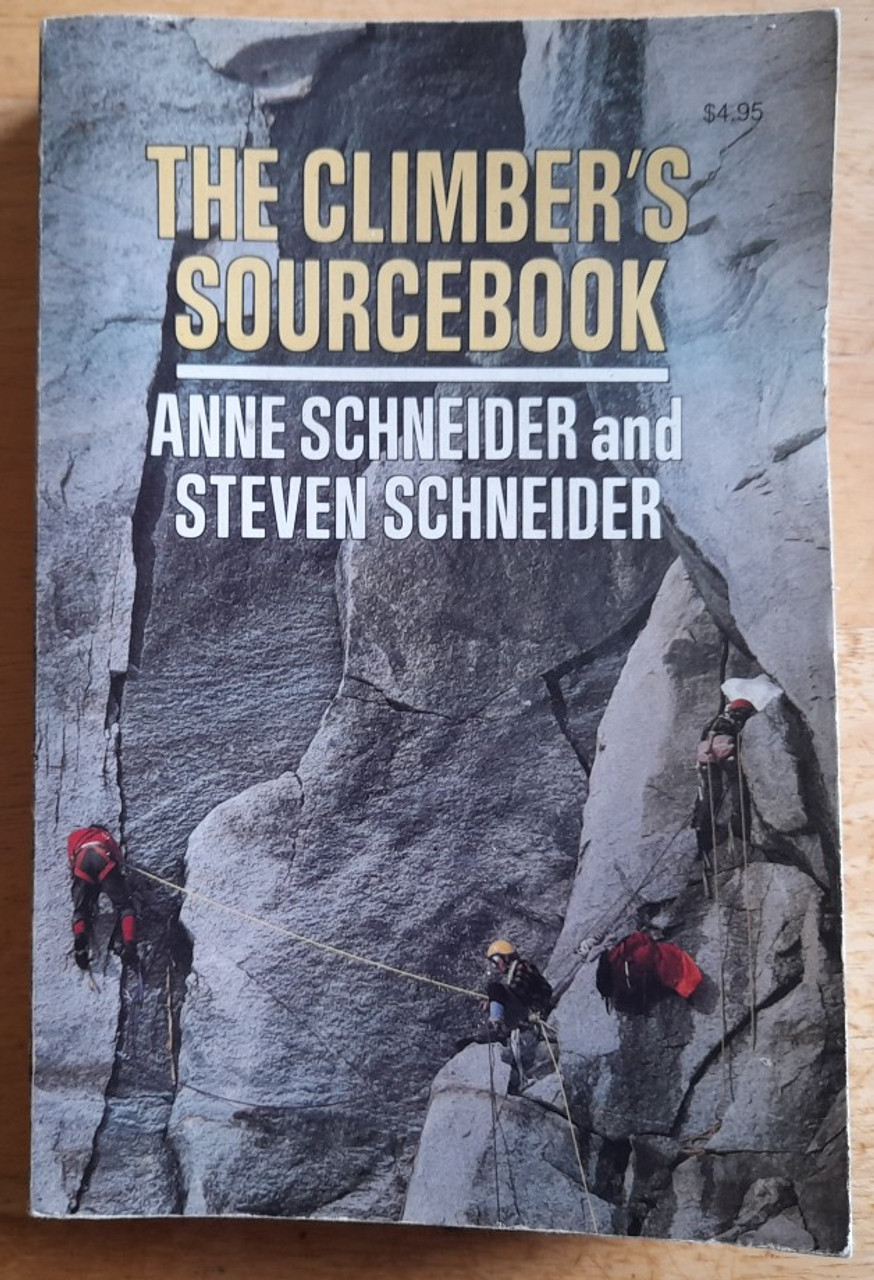 Schneider, Anne & Steven - The Climber's Sourcebook - PB - 1976 - Mountaineering in the USA