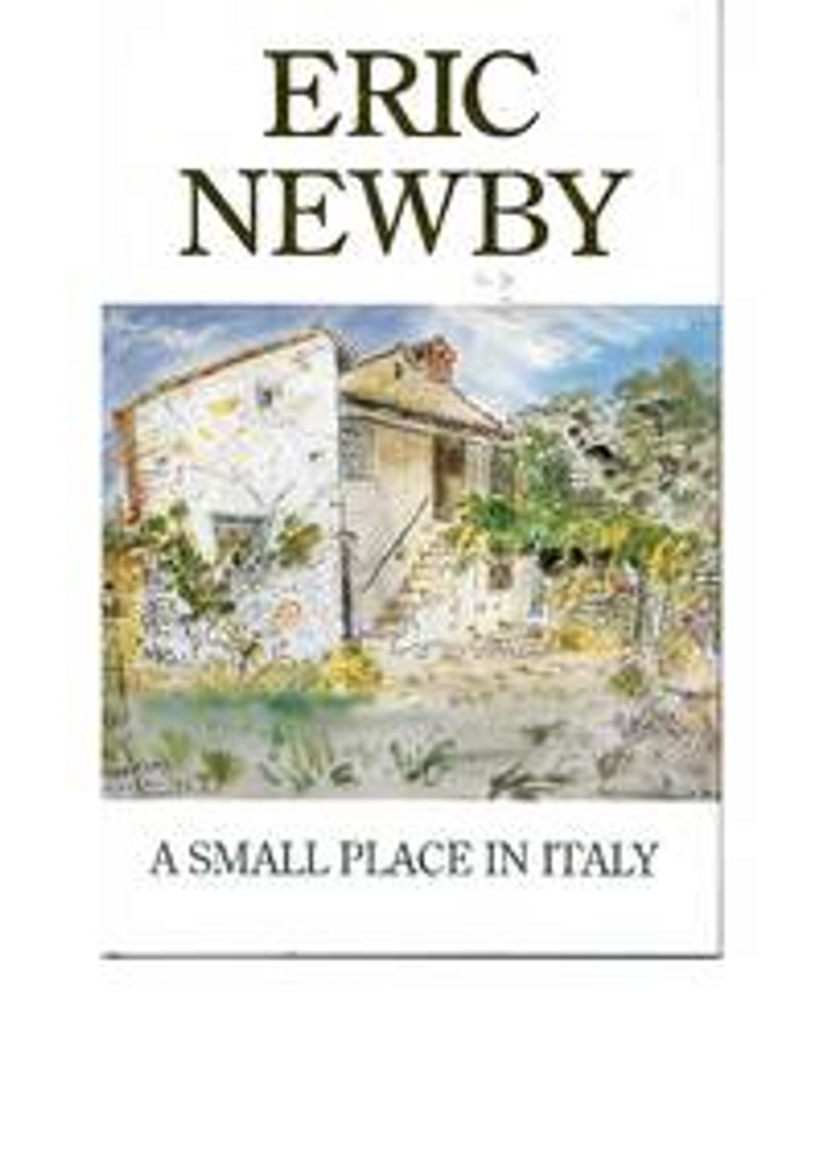 Eric Newby / A small place in Italy (Hardback) Eric Newby / A small place in Italy (Hardback)