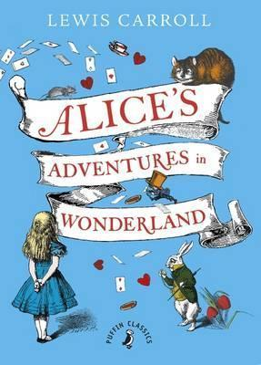Lewis Carroll / Alice's Adventures in Wonderland (Hardback)