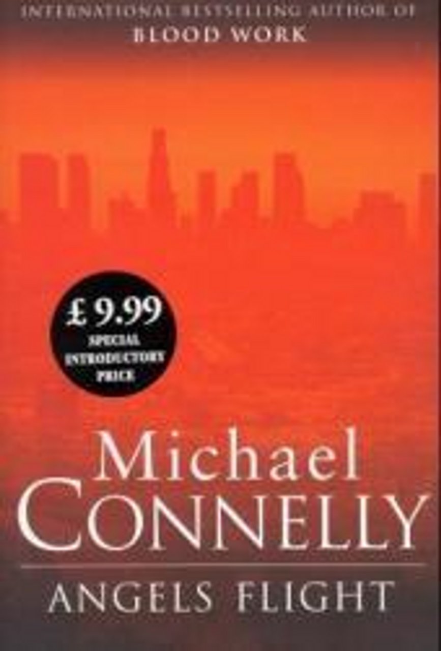 Michael Connelly / Angels Flight (Hardback) (Harry Bosch Series - Book 6 )