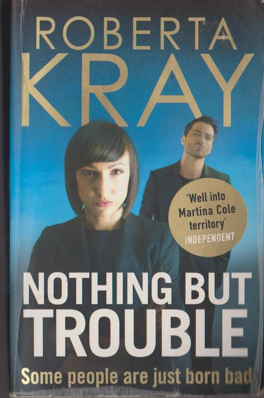 Roberta Kray / Noting But Trouble