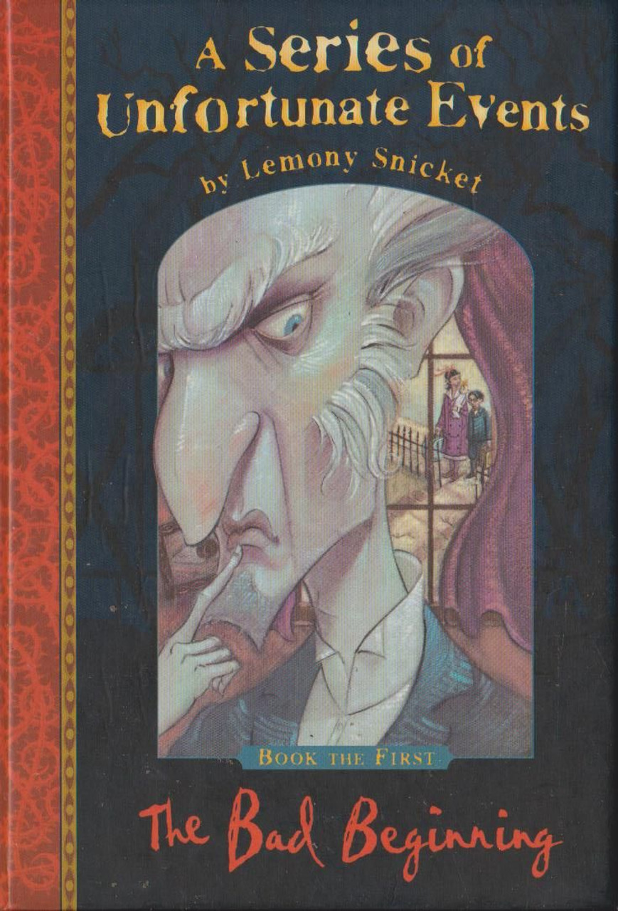 Lemony Snicket / A Series of Unfortunate Events (Book 1) The Bad Beginning