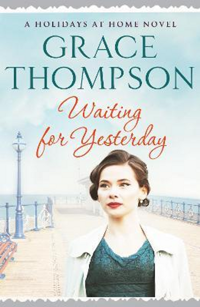 Grace Thompson / Waiting for Yesterday