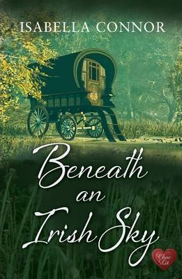 Isabella Connor / Beneath an Irish Sky