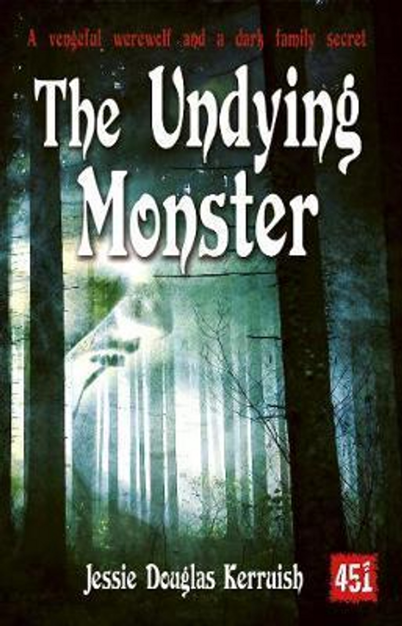 Jessie Douglas Kerruish / The Undying Monster