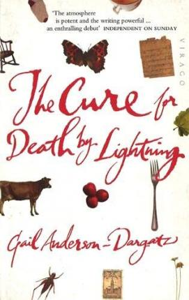 Gail Anderson-Dargatz / The Cure For Death By Lightning
