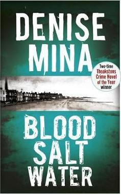Denise Mina / Blood Salt Water
