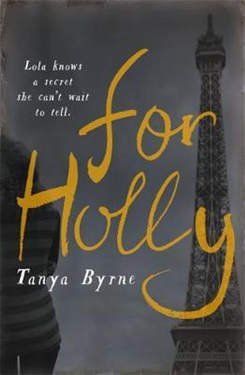 Tanya Byrne / For Holly