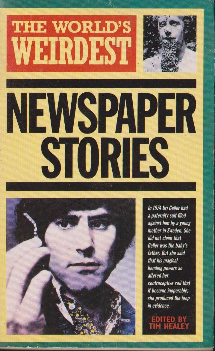 The Worlds Weirdest Newspaper Stories