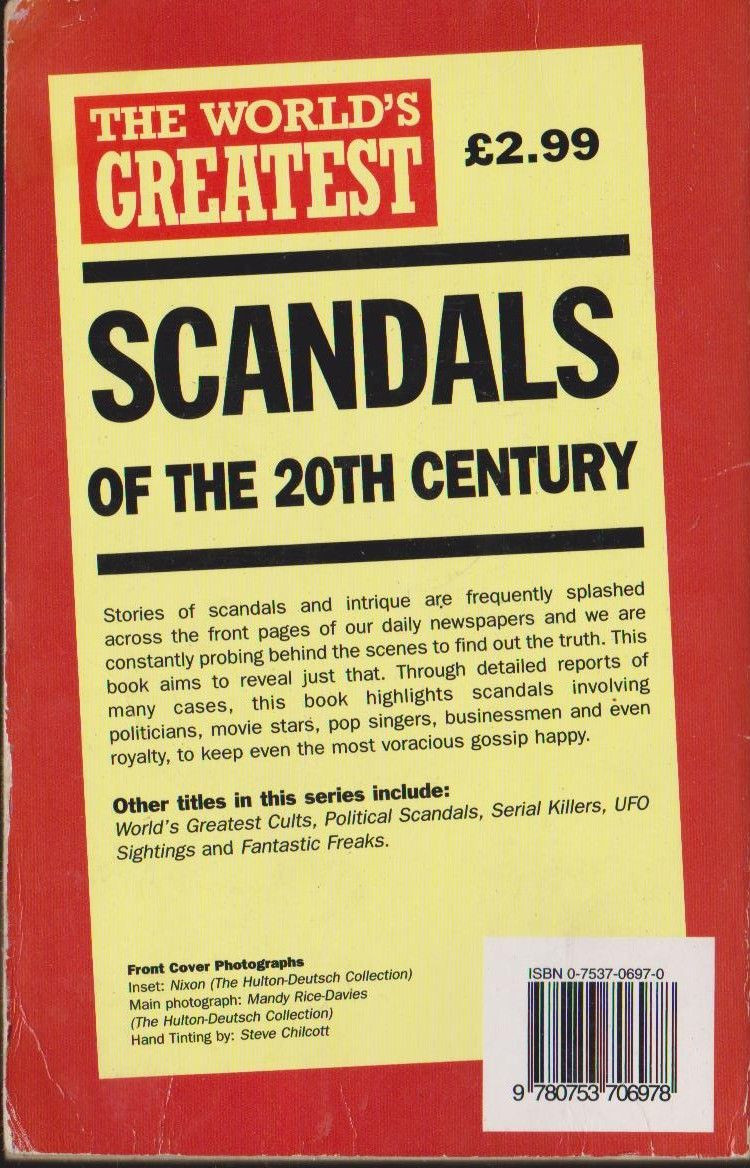 The Worlds Greatest Scandals of the 20th Century