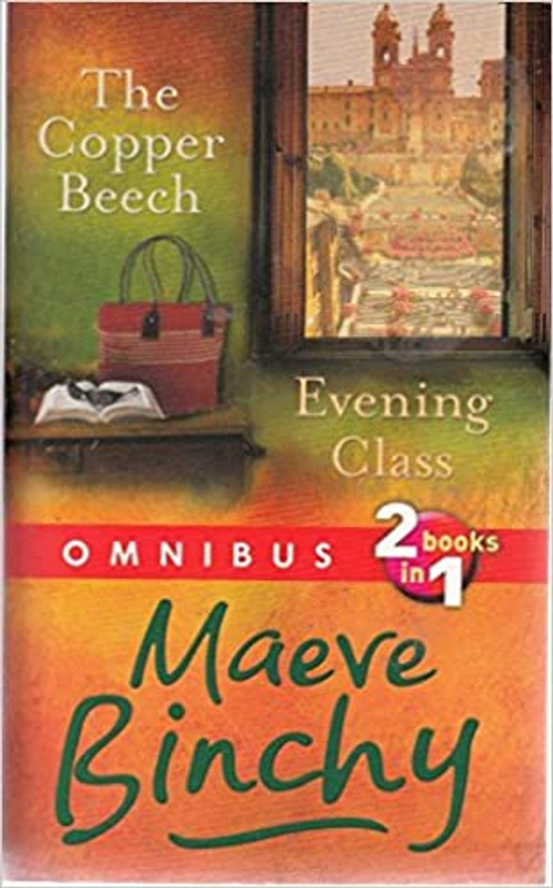 Maeve Binchy / The Copper Beech: Evening Class