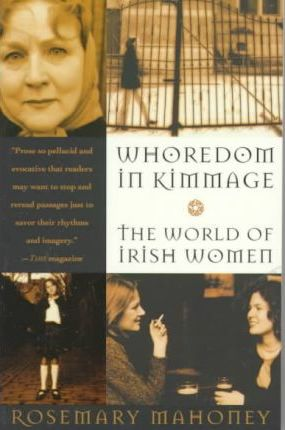 Rosemary Mahoney / Whoredom in Kimmage (Large Paperback)