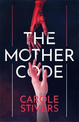 Carole Stivers / The Mother Code (Large Paperback)