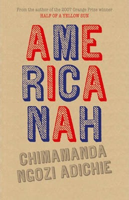 Chimamanda Ngozi Adichie / Americanah (Large Paperback)