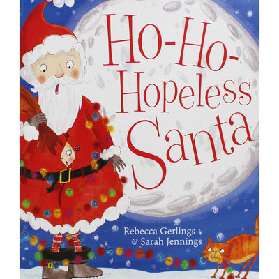 Rebecca Gerlings / Ho-Ho-Hopeless Santa (Children's Picture Book)