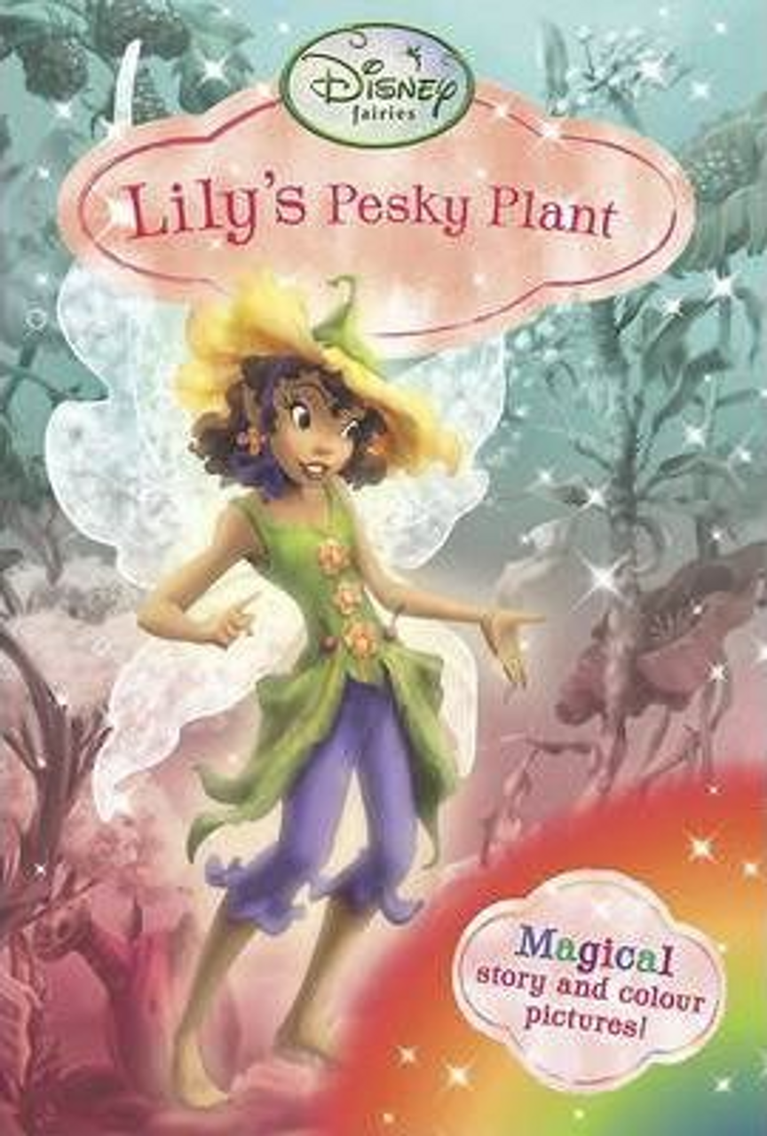 Disney Fairies: Lily's Pesky Plant