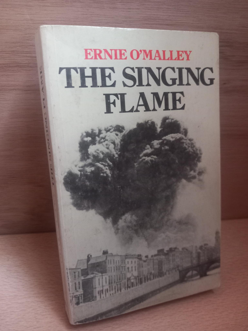 Ernie O'Malley - The Singing Flame - Vintage Anvil PB  - Irish Civil War