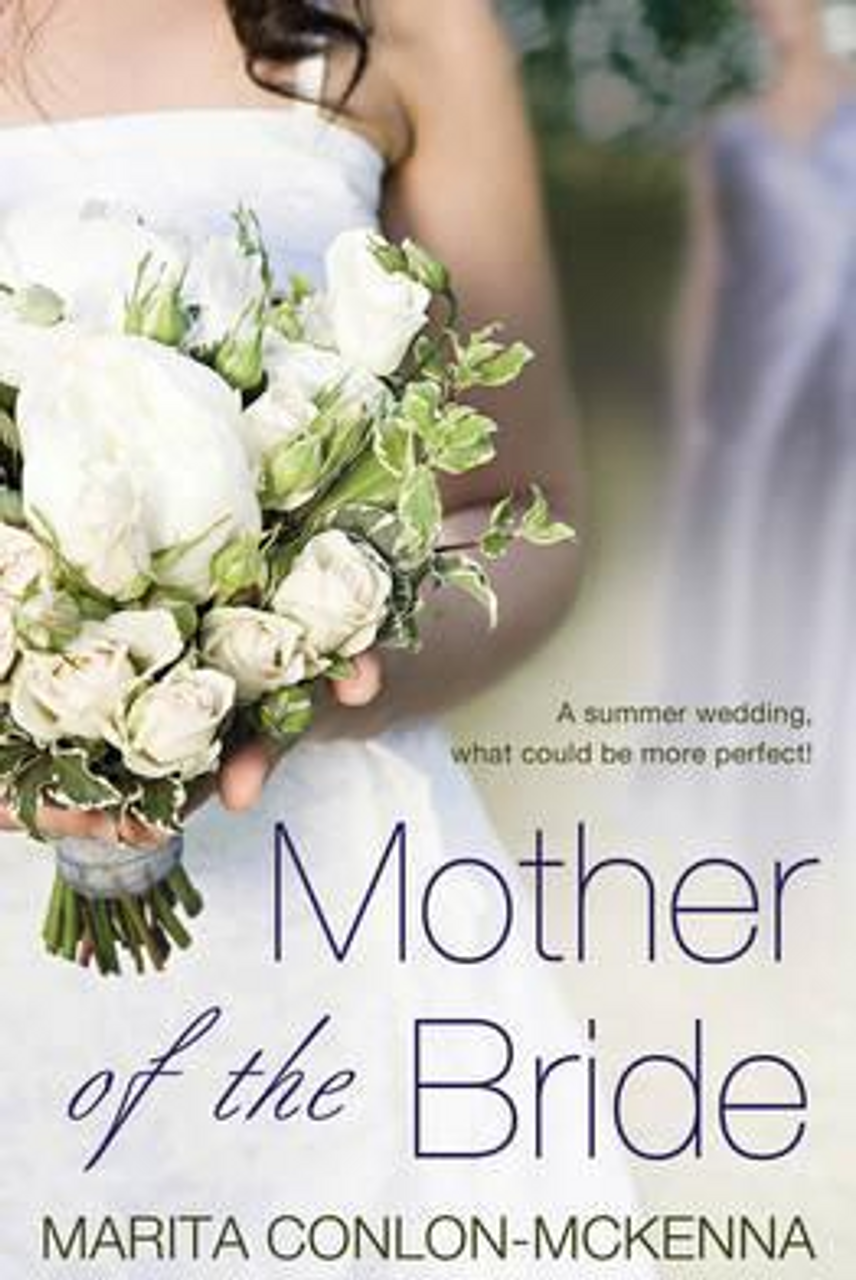 Marita Conlon-McKenna / Mother of the Bride (Large Paperback)