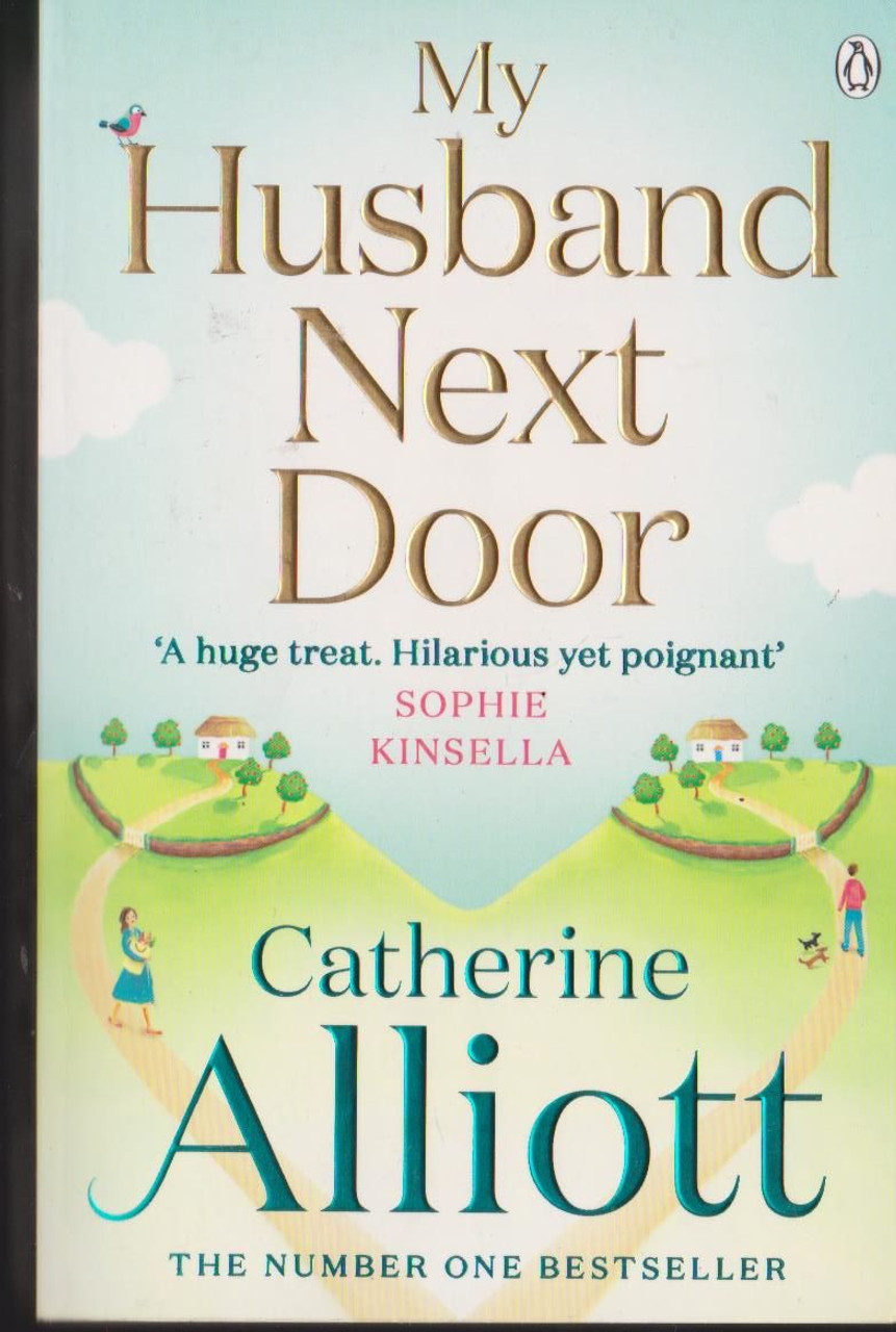 Catherine Alliott / My Husband Next Door