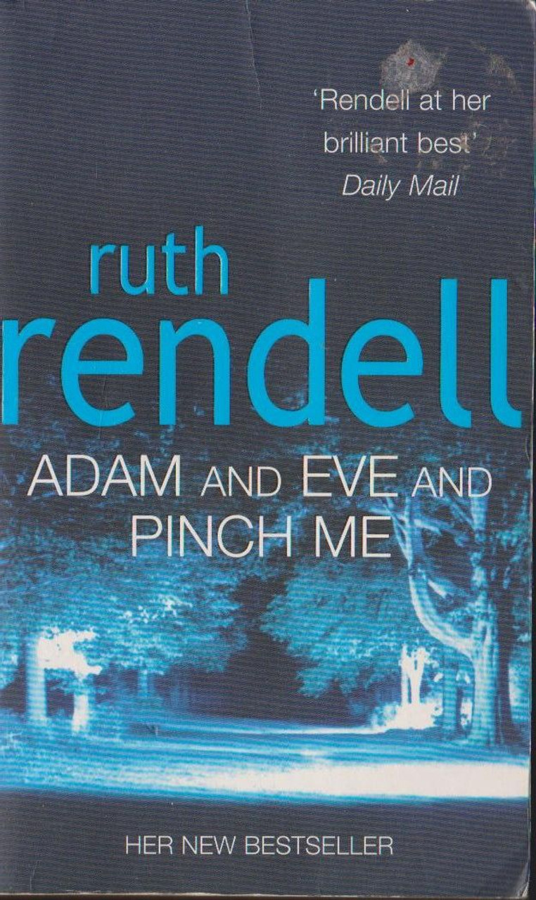 Ruth Rendell / Adam and Eve and Pinch me