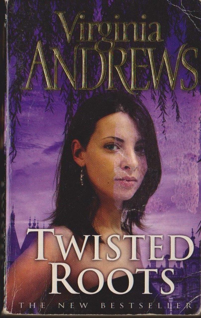 Virginia Andrews / Twisted Roots