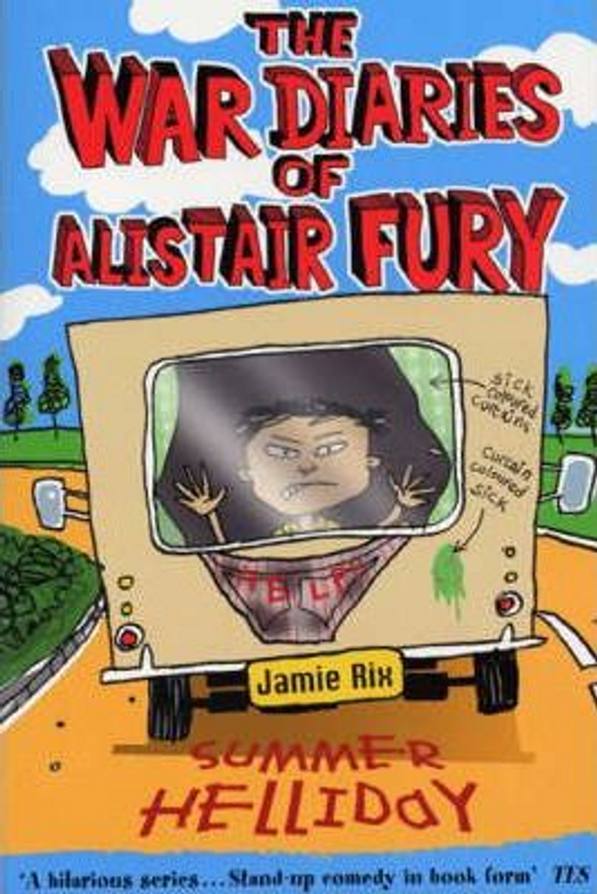 Jamie Rix / The War Diaries Of Alistair Fury 5 : Summer Helli