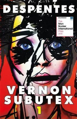 Virginie Despentes / Vernon Subutex One : English edition