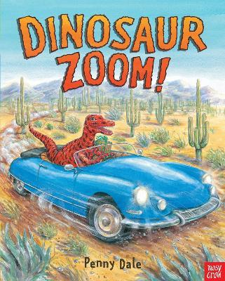 Penny Dale / Dinosaur Zoom! (Children's Picture Book)