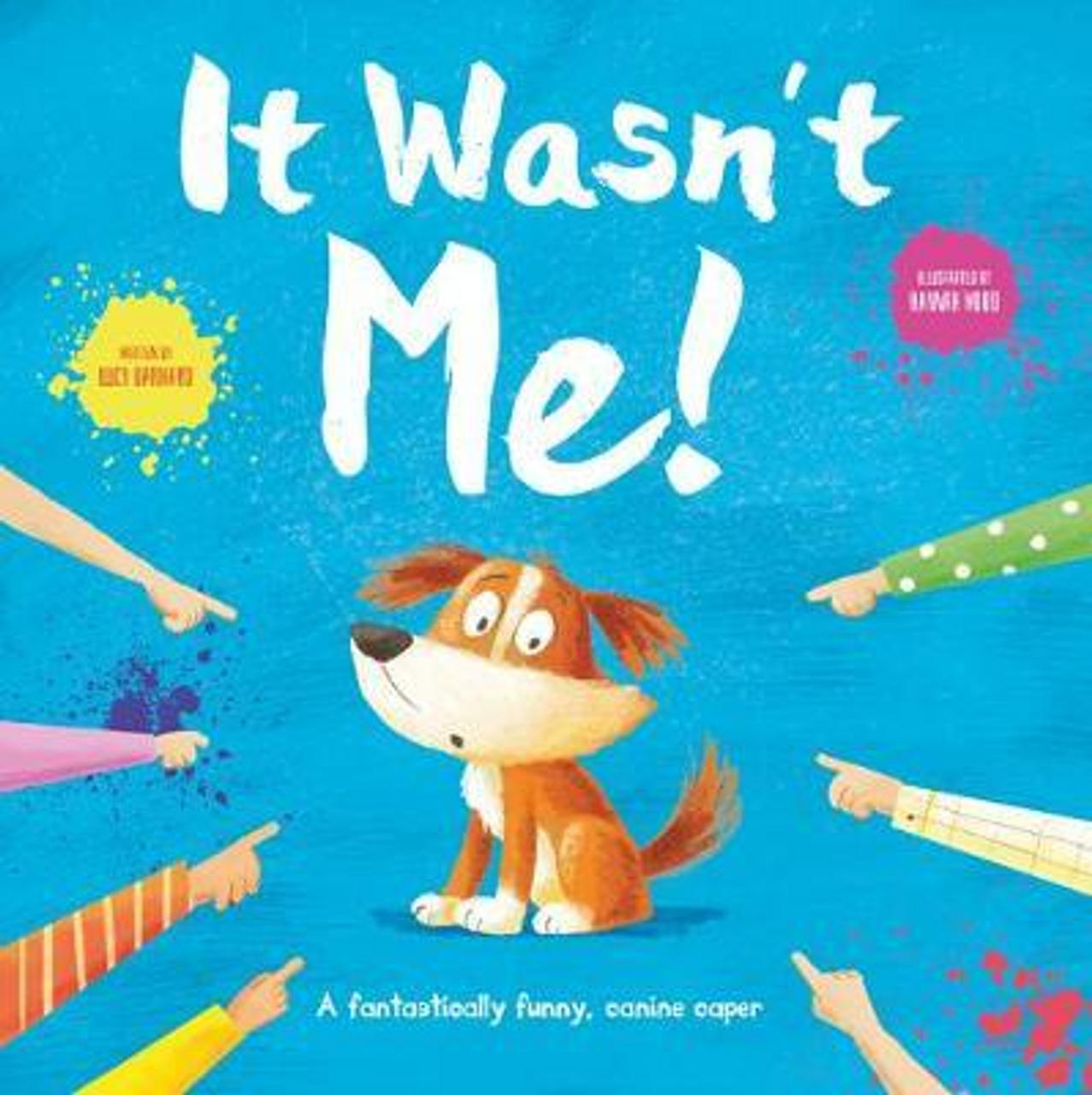 It Wasn't Me! (Children's Picture Book) It Wasn't Me! (Children's Picture Book)