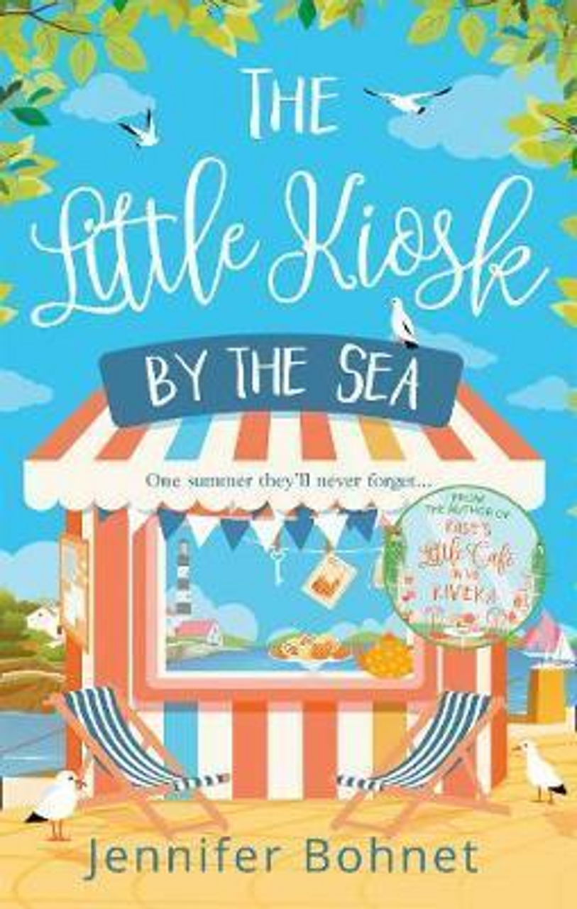 Jennifer Bohnet / The Little Kiosk By The Sea