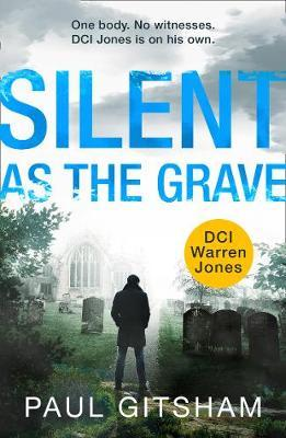 Paul Gitsham / Silent As The Grave