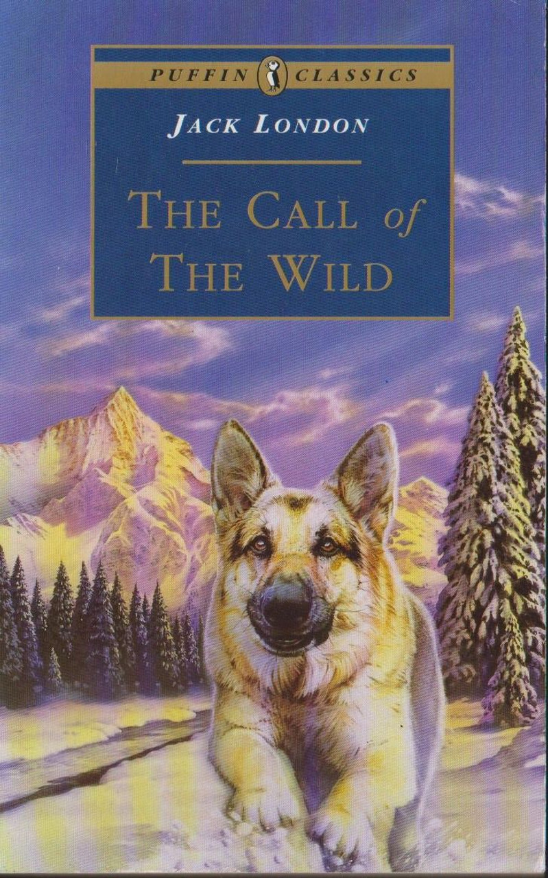 Jack London / The Call of the Wild