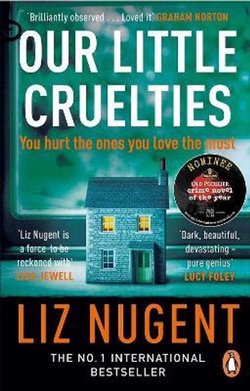 Liz Nugent / Our Little Cruelties