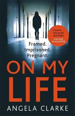 Angela Clarke / On My Life