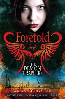 Jana Oliver / Foretold