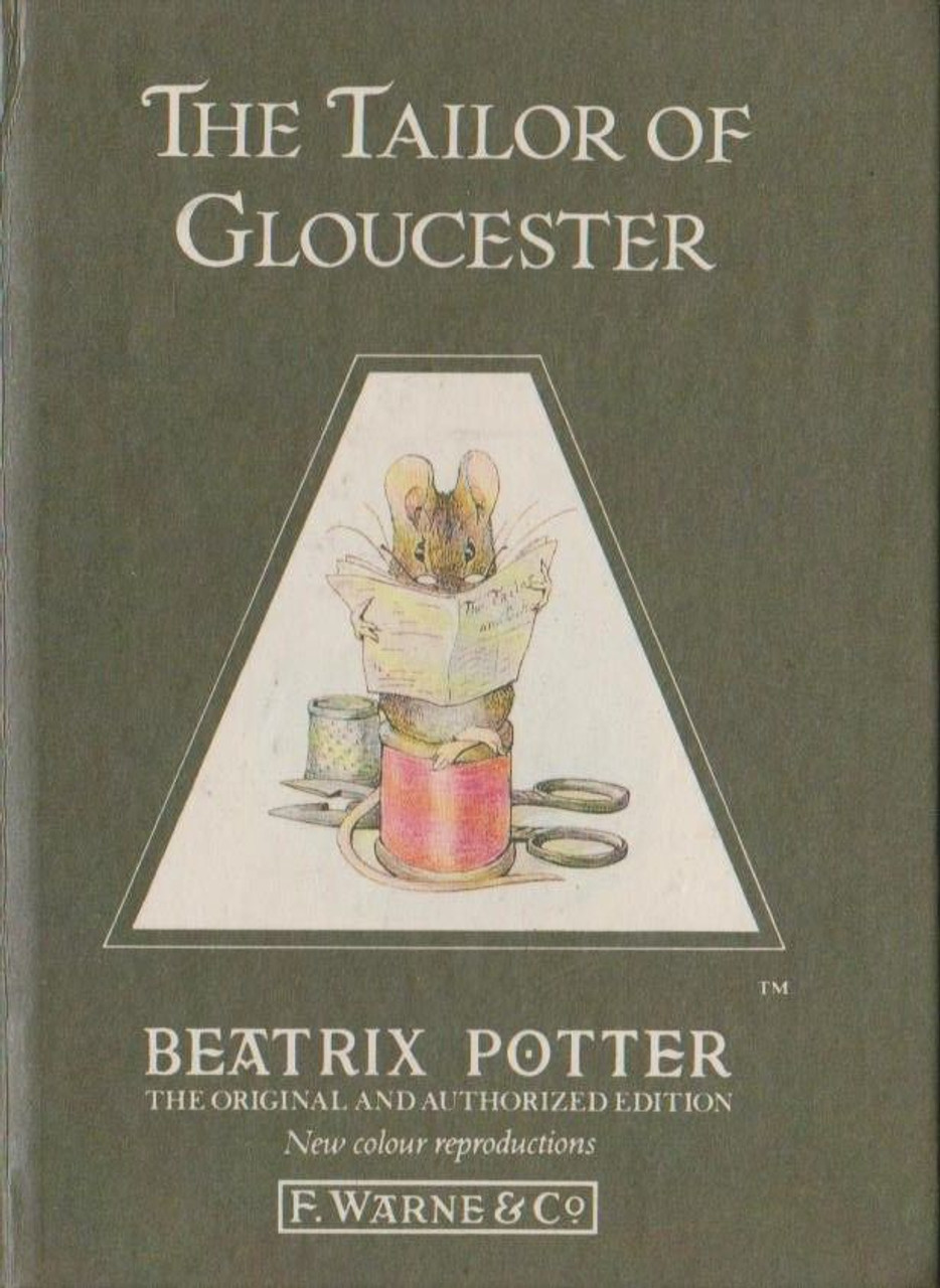 Beatrix Potter / The Tailor of Gloucester