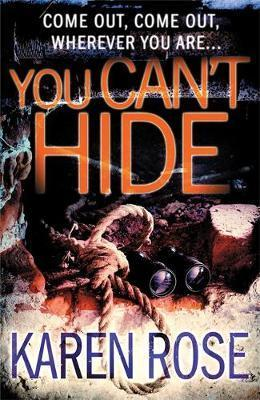 Karen Rose / You Can't Hide (The Chicago Series Book 4) (Hardback)