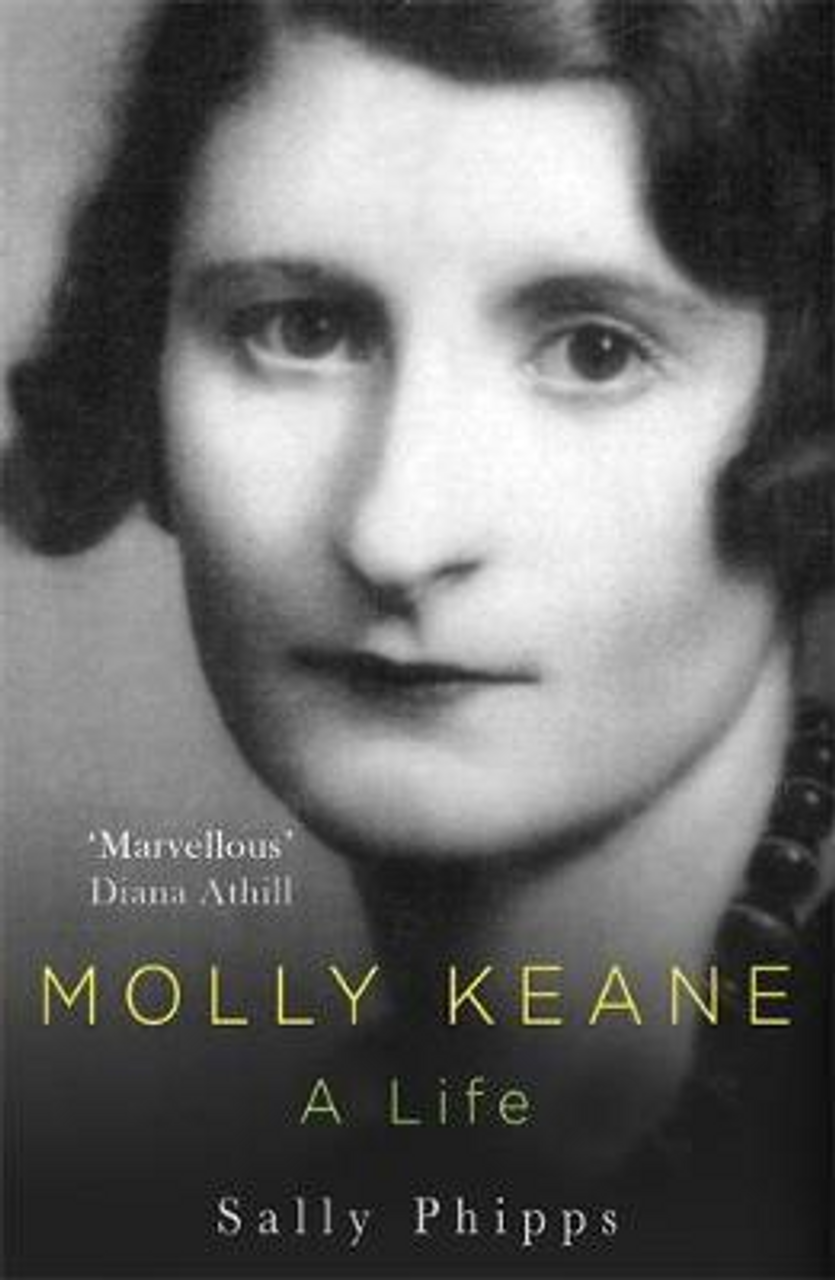 Sally Phipps / Molly Keane : A Life (Hardback)