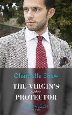 Mills & Boon / Modern / The Virgin's Sicilian Protector