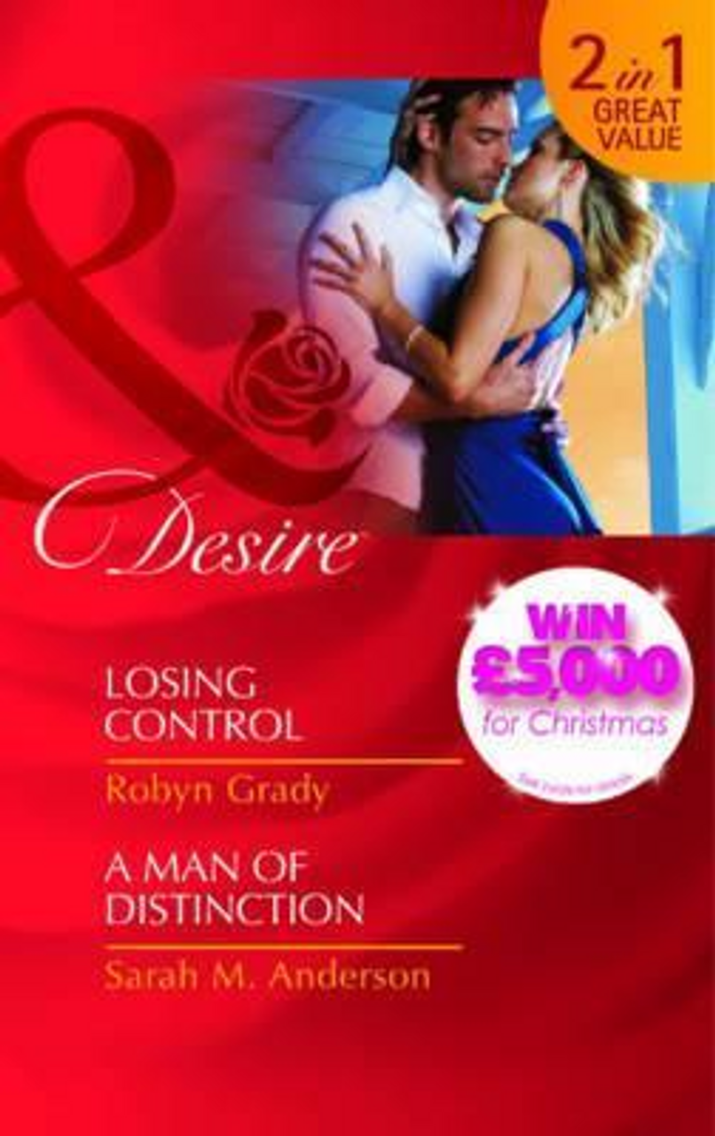 Mills & Boon / Desire / 2 in 1 / Losing Control/A Man of Distinction