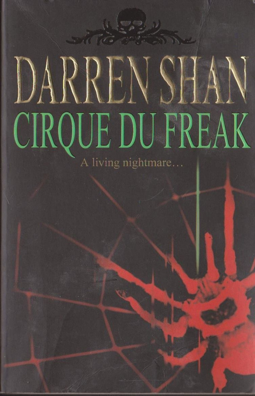 Darren Shan / Cirque Du Freak ( Saga of Darren Shan , Book 1 )