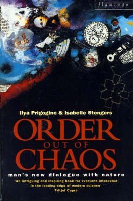 Ilya Prigogine / Order Out of Chaos
