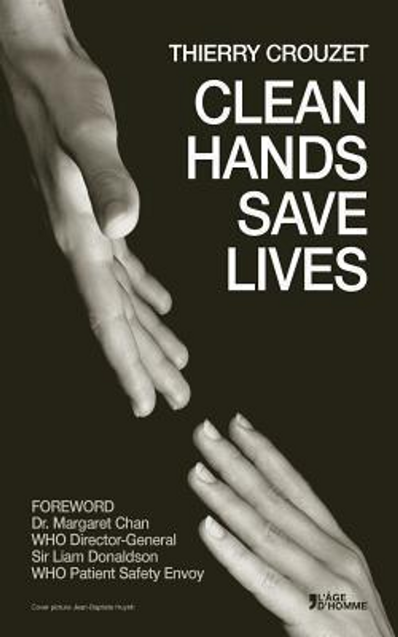 Thierry Crouzet / Clean Hands Save Lives