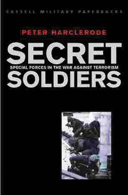 Peter Harclerode / Secret Soldiers