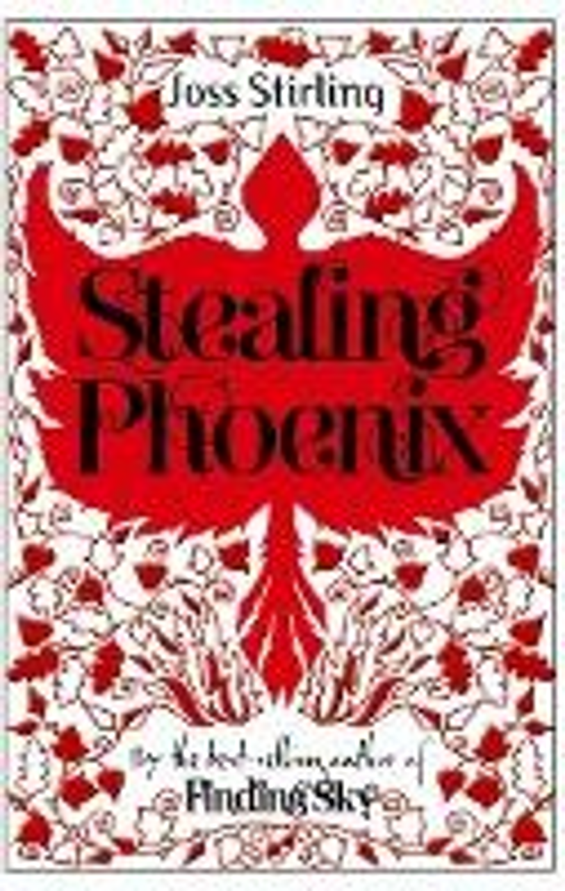 Joss Stirling / Stealing Phoenix