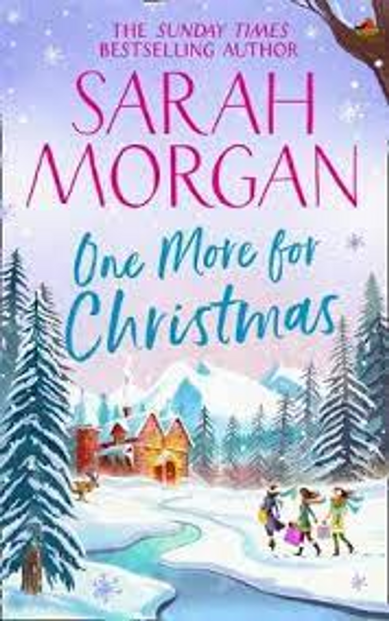 Sarah Morgan / One More for Christmas