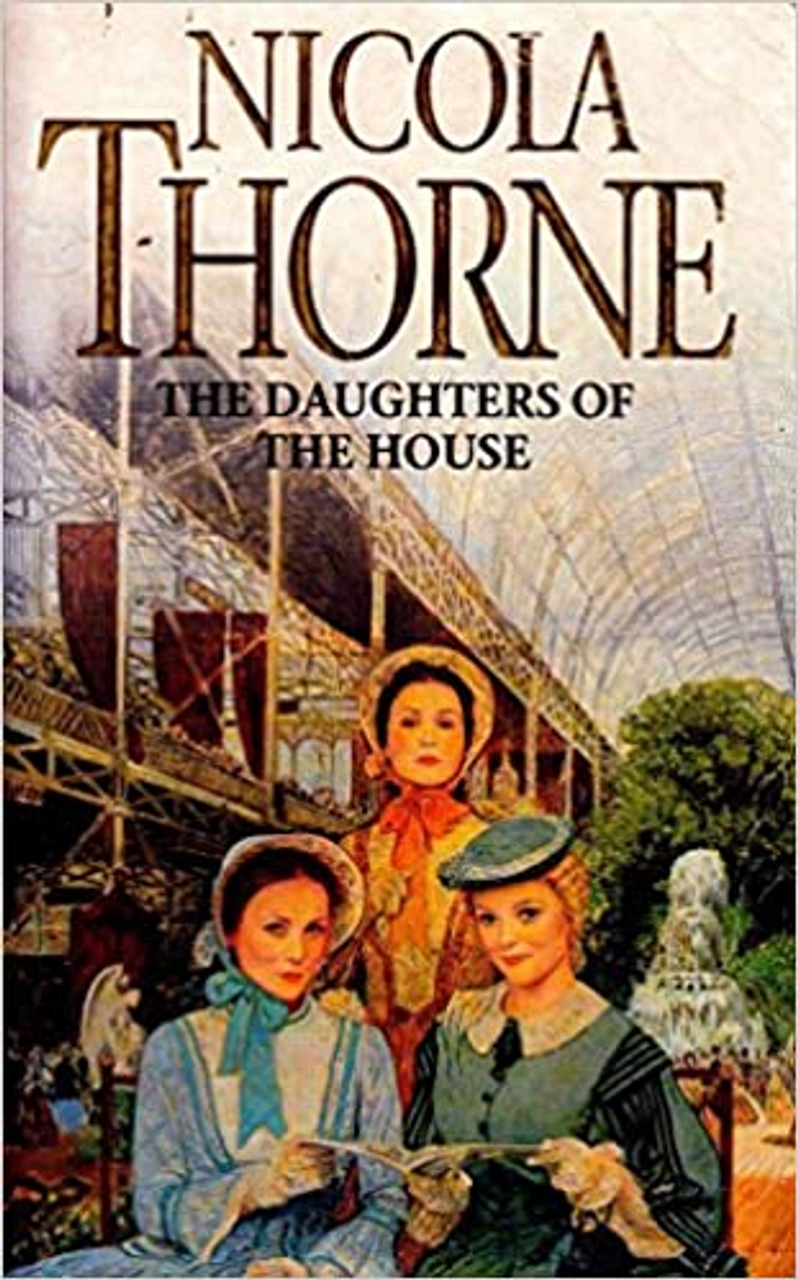 Nicola Thorne / The Daughters of the House