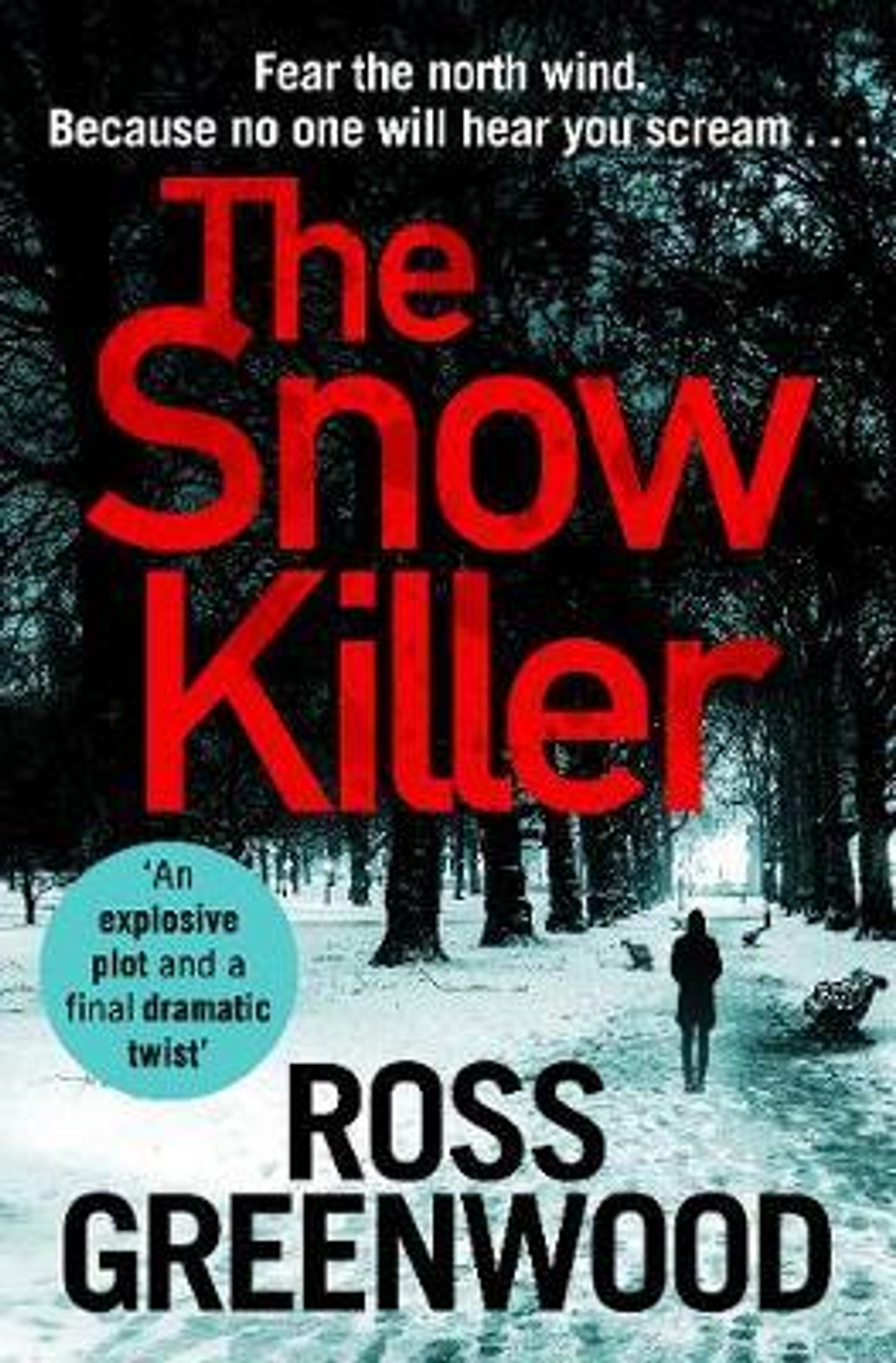 Ross Greenwood / The Snow Killer