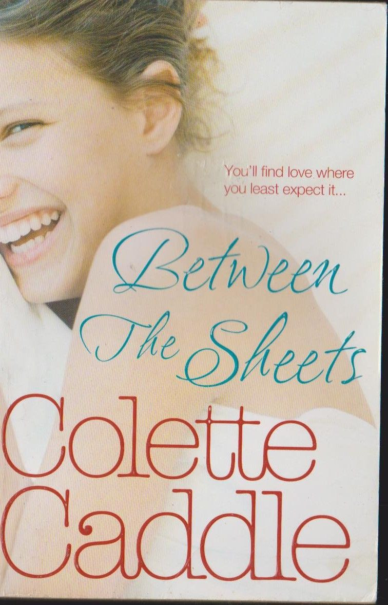 Colette Caddle / Between the Sheets